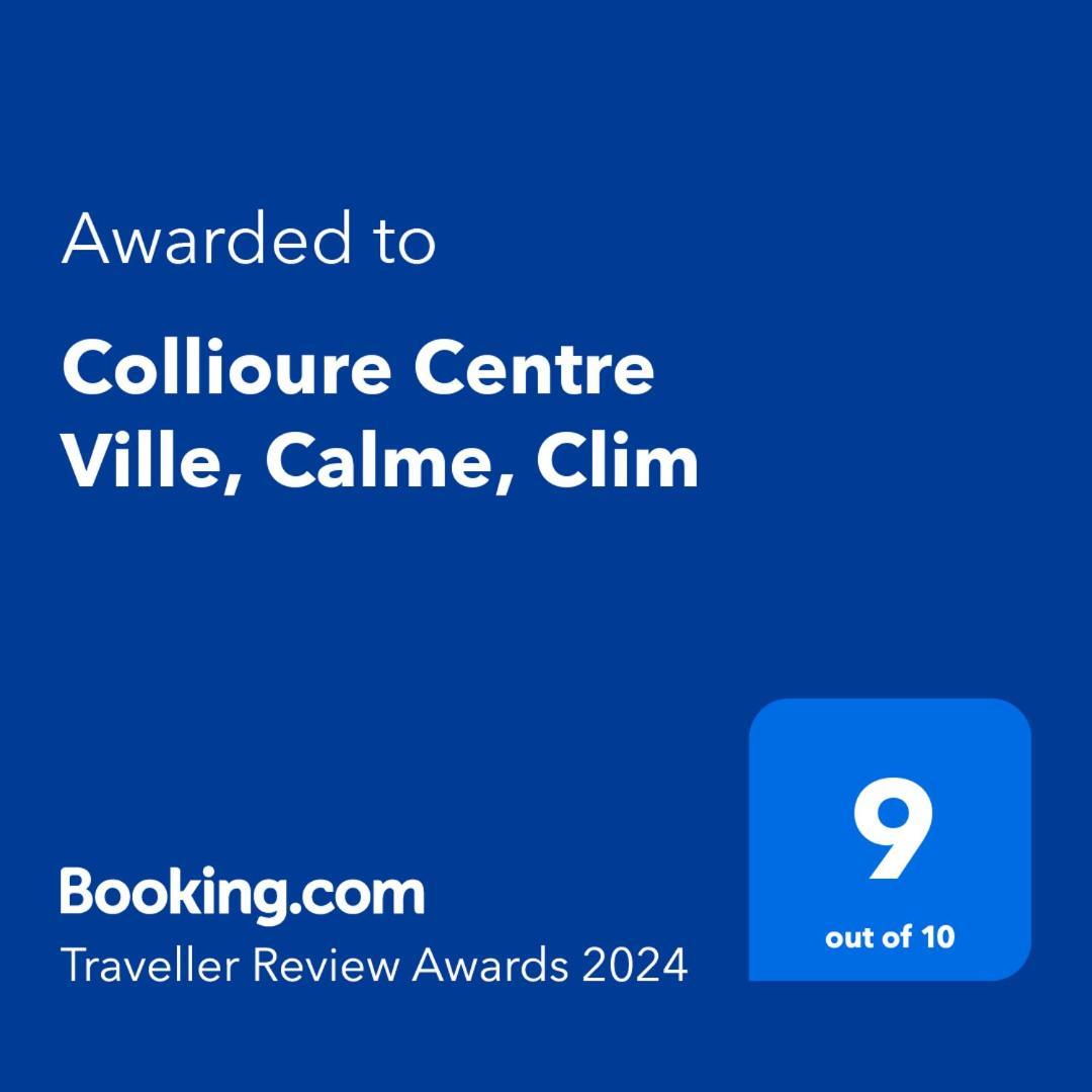 Collioure Centre Ville, Calme, Clim 外观 照片